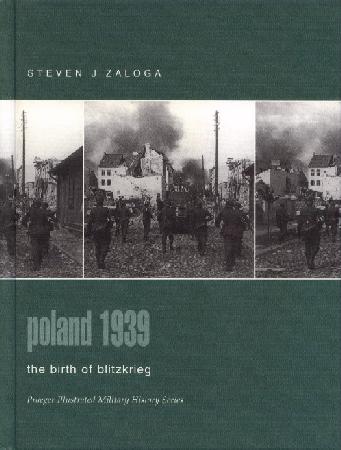 Praeger - Poland 1939 - The Birth of Blitzkrieg - Click Image to Close